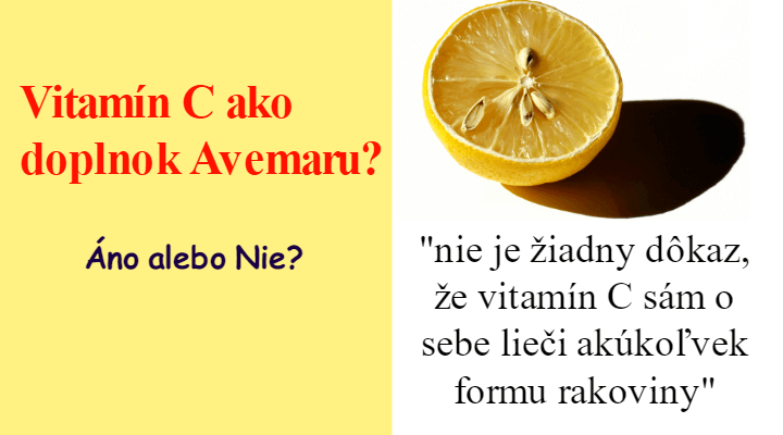 Vitamín C ako doplnok Avemaru? Áno alebo Nie?